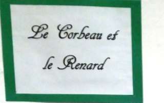 Fables de Lafontaine: "Le corbeau et le renar"