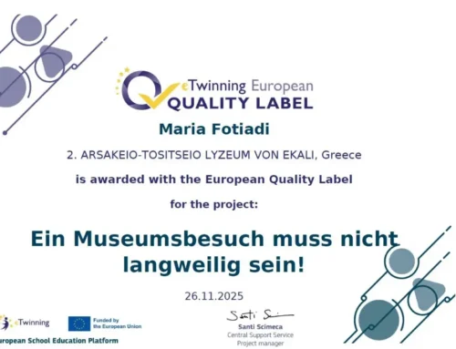 Ευρωπαϊκή Ετικέτα Ποιότητας eTwinning για το έργο: “Ein Museumsbesuch muss nicht langweilig sein”